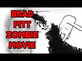 World War Z A Bad Movie To Me