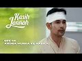 Download Lagu ANDRA LEBIH PILIH KASIH DARIPADA NABILA⁉️ - KASIH JANNAH EPS 40