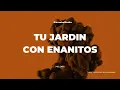 Melendi - Tu jardin con enanitos (KARAOKE) [Instrumental y letra]