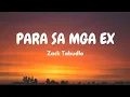 Zack Tabudlo - Para Sa Mga Ex (Lyric Video)