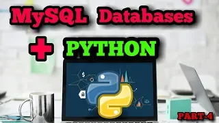 MySQL Database with PYTHON Tech Cookie Part-4