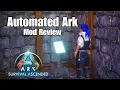 Taking a look at the AA Automated Ark Mod Ark Ascended