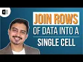 Join Rows of Data into a single Cell by a unique ID Data Analyst