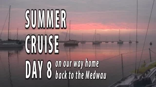 Family cruise day 8. The end of the cruise and a sail back to the River Medway