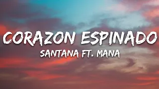 Download Santana - Corazon Espinado (Letra/Lyrics) ft. Mana MP3