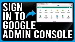 How To Sign In To Google Admin Console How To Log Into Your Google Admin Console