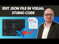 How to Edit JSON File in Visual Studio Code 2025 Guide VS Code Tips for Beginners