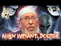 Download Lagu Dr. Roger Leir: The Alien Implant Doctor - Lights Out Podcast #76