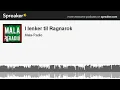 I lenker til Ragnarok (creato con Spreaker)