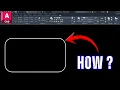 how to fillet a rectangle in autocad how to curve a rectangle in autocad rounded rectangle in au