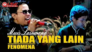 fenomena tiada yang lain cover by muis lasewang official music video