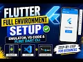 Flutter Full Environment Setup Emulator VS Code Flint Dart CLI
