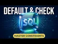 SQL Constraints Tutorial for Beginners Default vs Check Examples Live Class Recording