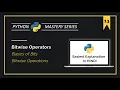 MASTER Python BITWISE Operators In-Depth and Easy Explanation in Hindi Python For Beginners