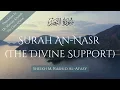 Download Lagu Surah An-Nasr (سورة النصر) #110 | Sh. Mishari R. Al-Afasy