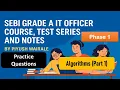 SEBI Grade A IT Officer Exam Algorithms Questions Phase 1 Paper 2 Part 1