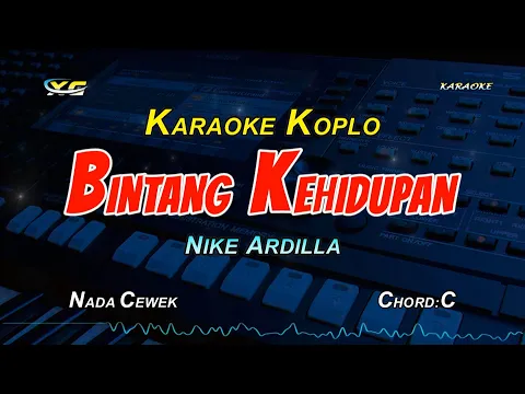 Download MP3 Nike Ardilla - Bintang Kehidupan KARAOKE  KOPLO (YAMAHA PSR - S 775)