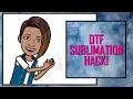 DTF SUBLIMATION HACK ON 100 COTTON T-SHIRT