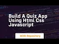 Build a quiz app using html css javascript