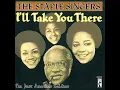 Download Lagu Staple Singers ~ I'll Take You There 1971 Soul Purrfection Version