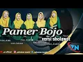 Download Lagu PAMER BOJO_ CAMPUR SARI_(VERSI SHOLAWAT TERBARU HADROH SURA BIKIN ADEM) BY_ ZAHROTUN NASYID