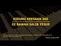 Download Lagu KK 365 - Di Bawah Salib Yesus || Beneath the Cross of Jesus - E. C. Clephane, Frederick C. Maker