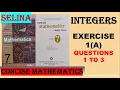 INTEGERS - EXERCISE 1 A QUESTIONS 1 TO 3 CONCISE MATHEMATICS