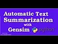 Automatic Text Summarization with Gensim Python
