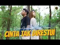 Download Lagu DELVA IRAWAN FT DIKE SABRINA - CINTA TAK DIRESTUI ( Official Music Video )
