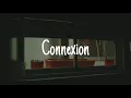 ZAYN - Connexion (Lyrics)