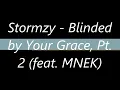 Download Lagu Blinded by your grace lyrics