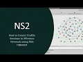 how to generate traffic between Wireless Node in Network Simulator 2 ns2 using cbrgen eLearning