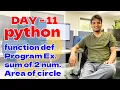 function in Python definition call and return with program examples Day 11