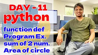 function in Python definition call and return with program examples Day 11