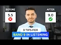 9 Tips For a Band 9 in IELTS Listening