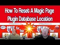 How To Reset A Magic Page Plugin Database Location Tutorial Training
