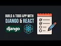 How to Build a TODO App using Django React 2024