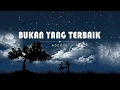 Download Lagu (OST Samad Tedung) Adzrin - Bukan Yang Terbaik