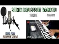 SONIA KAU SEBUT NAMAKU KARAOKE KOPLO NADA PRIA