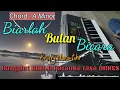 Download Lagu BIARLAH BULAN BICARA - Broery Marantika Versi Dangdut KOPLO Karaoke rasa ORKES Yamaha PSR S970