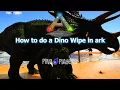 How to Do a Dino Wipe in ARK Survival Evolved Spawn Reset Guide