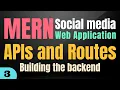 Building a Social Media Web App with MERN Stack - Connecting to MongoDB and Creating API Routes