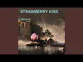 Download Lagu Strawberry kiss (Acoustic)