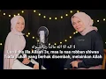 LAA ILAAHA ILLALLAH | PUTRI ISNARI ft ANISA RAHMAN ( LIRIK VIDEO + TERJEMAHAN )
