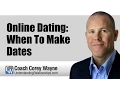 Online Dating When To Make Dates