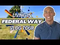 Living in Federal Way WA Vlog Tour of Federal Way Washington Most Affordable Seattle Suburb