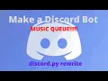 Making A Music Queue Pause and Resume For Your Music Bot Discord py rewrite 2020