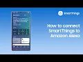 How to connect SmartThings to Amazon Alexa