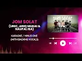 Download Lagu Jom Solat - UNIC, Aniq Muhai \u0026 Naufal Isa (Karaoke/Minus One) | High Quality