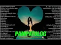 Lagu PAMPATULOG OPM ENGLISH LOVE SONGS - Sleeping OPM Love Songs Collection 2024